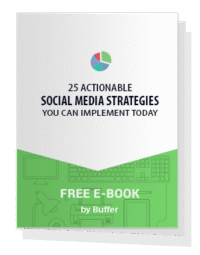 25 Actionable Social Media Strategies You Can Implement Today