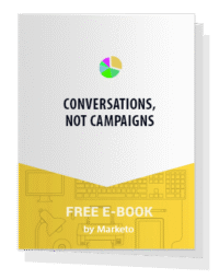 Conversations, Not Campaigns